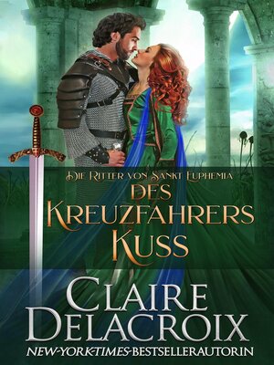 cover image of Des Kreuzfahrers Kuss